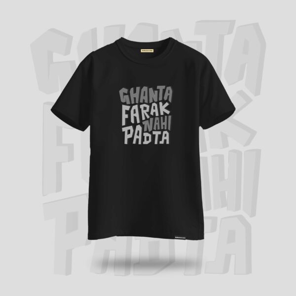 Ghanta Farak Nahi Padta Oversized Graphic Tshirt Black - DedeYaar