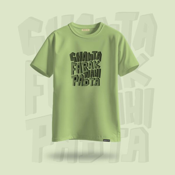 Ghanta Farak Nahi Padta Oversized Graphic Tshirt Pistachio Green - DedeYaar