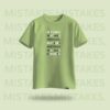 Mistakes Oversized Graphic Tshirt Pistachio Green - DedeYaar