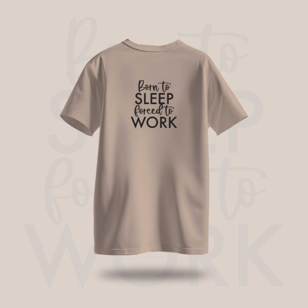 Born to Sleep Graphic Tshirt Beige - DedeYaar