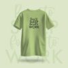 Born to Sleep Graphic Tshirt Pistachio Green - DedeYaar